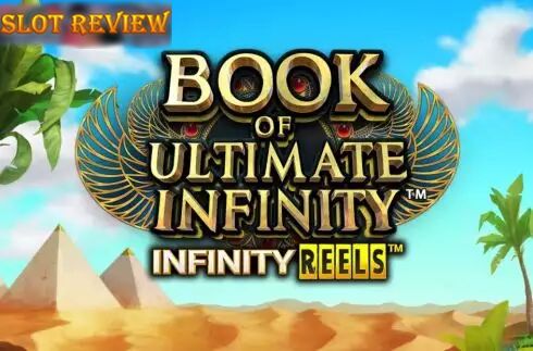 Book Of Ultimate Infinity Reels Slot Review